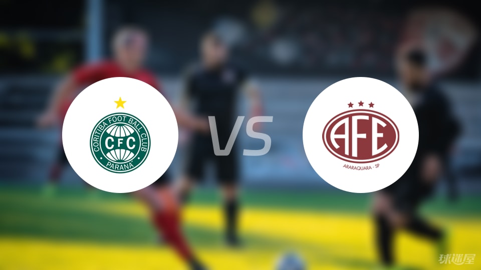 科里蒂巴vs费罗维亚里亚首发